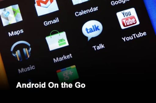 Fifteen Hot Android Apps for On-the-Go Business Execs