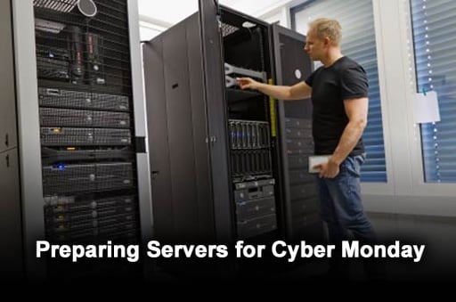 Six Tips to Prepare Online Retail Servers for Cyber Monday
