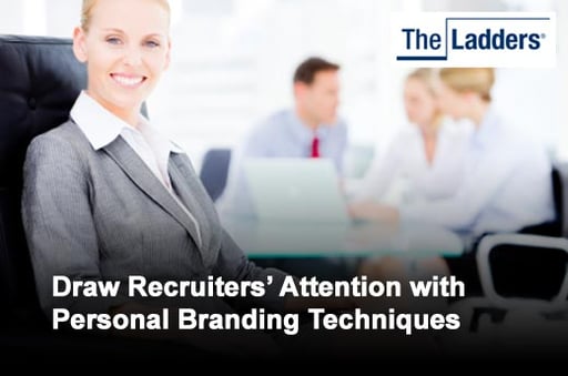 Attract Recruiters’ Attention with Seven Personal Branding Trends