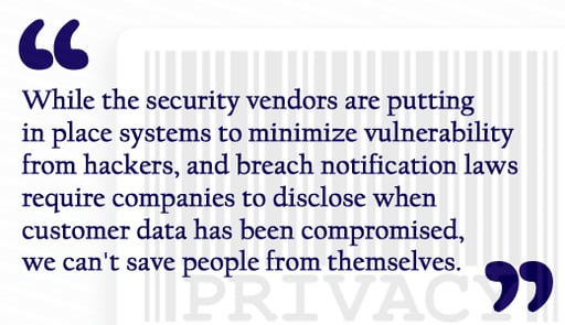 Privacy: Did We Have Any in the First Place?